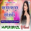 Chas Bhuj Chas Bhuj Hori Dj Remix Song
